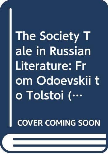 The Society Tale in Russian Literature