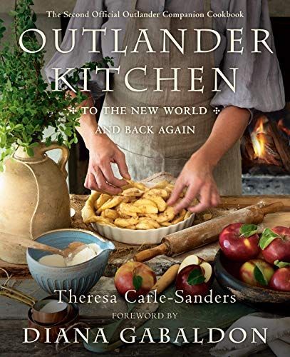 Outlander Kitchen: to the New World and Back Again