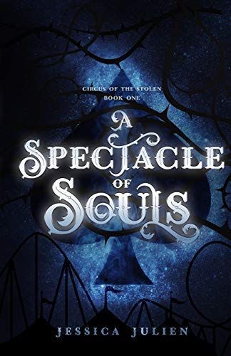 A Spectacle Of Souls
