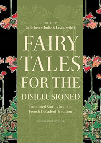 Fairy Tales for the Disillusioned