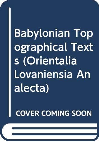 Babylonian Topographical Texts