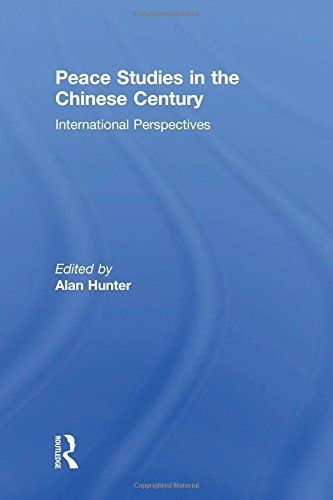 Peace Studies in the Chinese Century