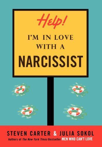 Help, I'm In Love With A Narcissist
