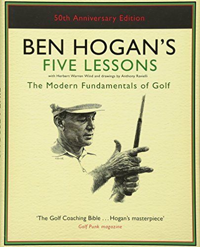 Ben Hogan's Five Lessons