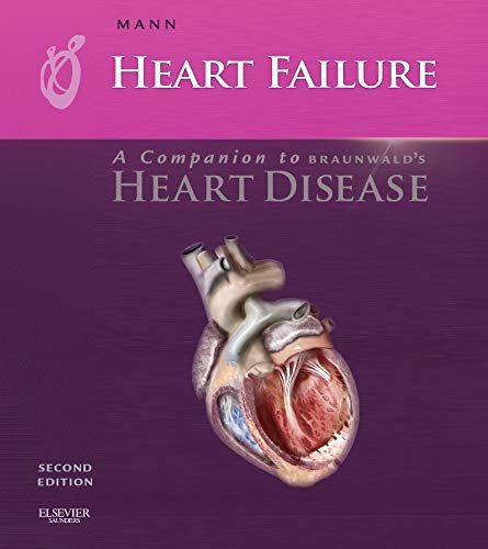 Heart Failure: A Companion to Braunwald's Heart Disease E-book