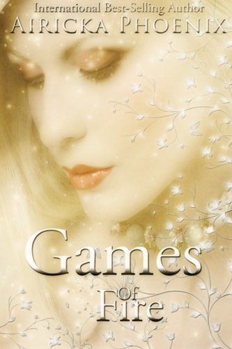 Games of Fire