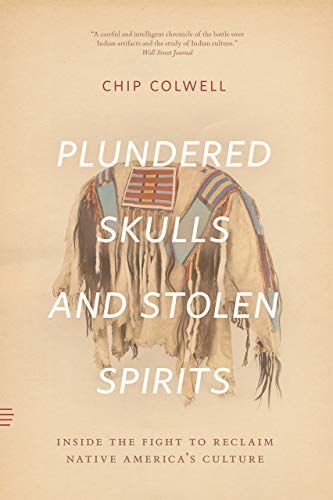 Plundered Skulls and Stolen Spirits