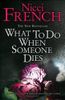 What to Do when Someone Dies