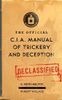 The Official CIA Manual of Trickery and Deception