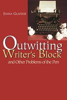 Outwitting Writer's Block