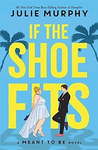 IF THE SHOE FITS