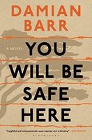 You Will Be Safe Here