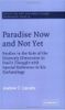 Paradise Now and Not Yet