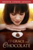 Of Grace and Chocolate