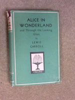 Alice in Wonderland and Through the Looking Glass