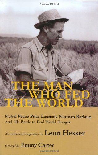 The Man who Fed the World