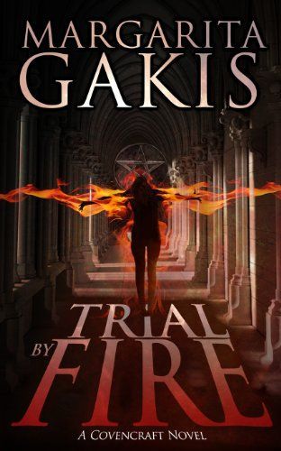 Trial by Fire
