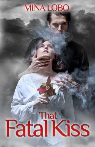That Fatal Kiss
