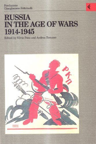 Russia in the Age of Wars, 1914-1945