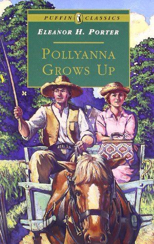 Pollyanna Grows Up