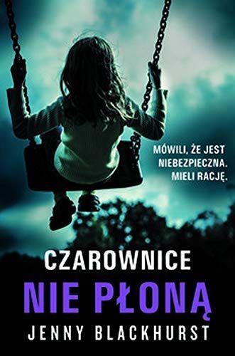 Te wiedźmy nie płoną