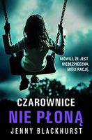 Te wiedźmy nie płoną