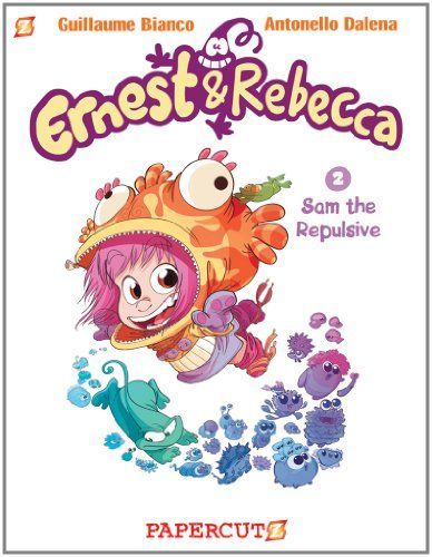 Ernest and Rebecca #2: Sam the Repulsive