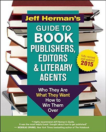 Jeff Herman's Guide to Book Publishers, Editors & Literary Agents