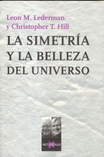 La simetría y la belleza del universo