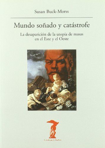 Mundo soñado y catástrofe