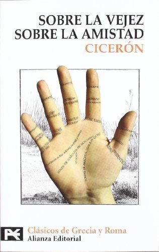 Sobre la vejez. Sobre la amistad