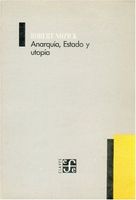 Anarquía, estado y utopía