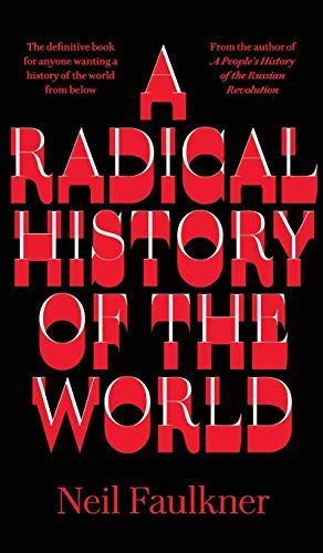 A Radical History of the World