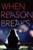 When Reason Breaks