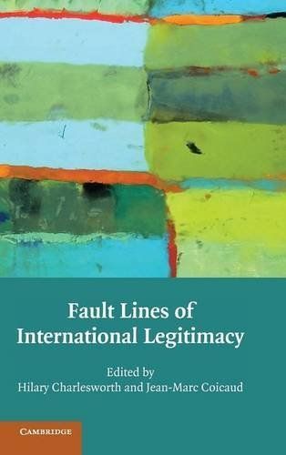 Fault Lines of International Legitimacy