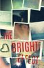 The Bright Effect