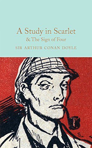 A Study in Scarlet & The Sign of The Four