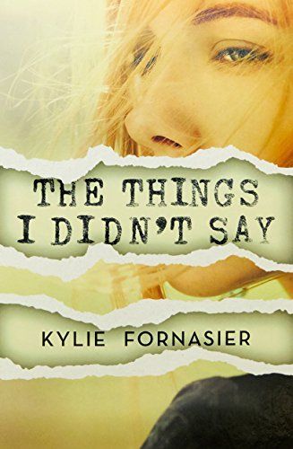 The Things I Didn't Say