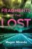 Fragments of the Lost