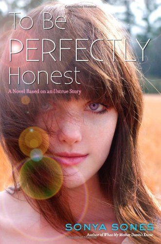 To Be Perfectly Honest