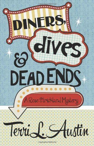 Diners, Dives and Dead Ends