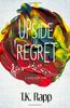 The Upside of Regret