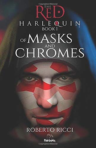 The Red Harlequin - Book 1 of Masks and Chromes