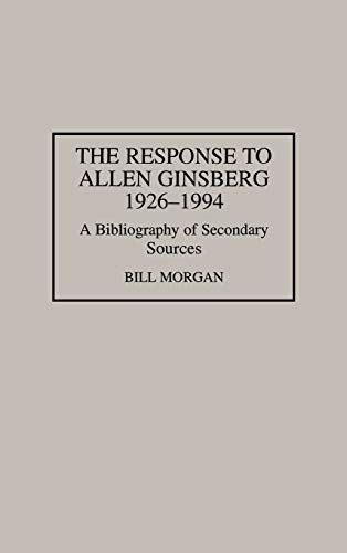 The Response to Allen Ginsberg, 1926-1994