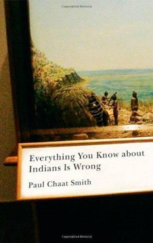 Everything You Know about Indians is Wrong