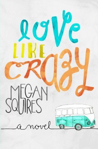 Love Like Crazy