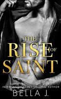 The Rise of Saint