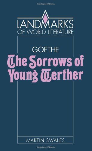 Goethe: The Sorrows of Young Werther