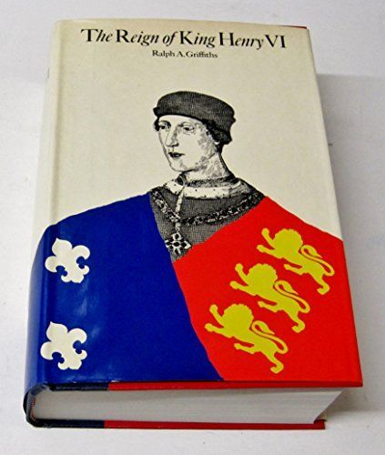 The Reign of King Henry VI