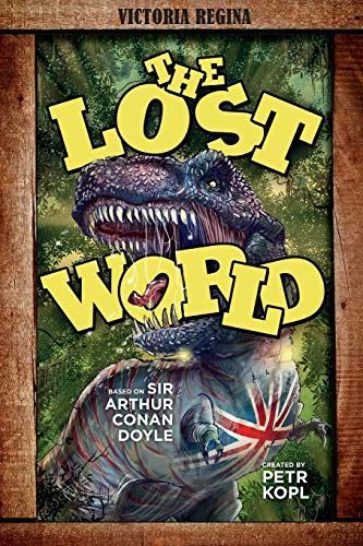 The Lost World an Arthur Conan Doyle Graphic Novel